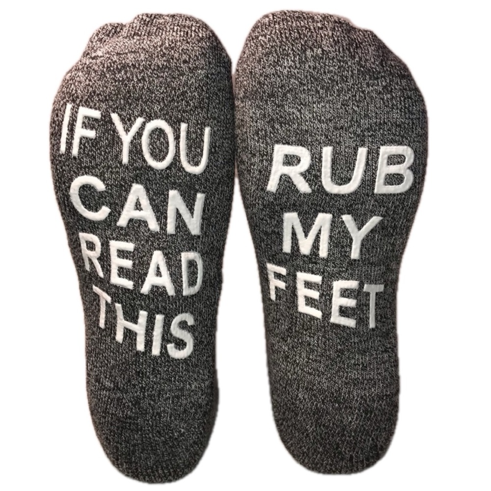 3/$30 FUNNY QUOTE SOCKS IF YOU CAN READ THIS RUB MY FEET SHOE SIZE 4-10